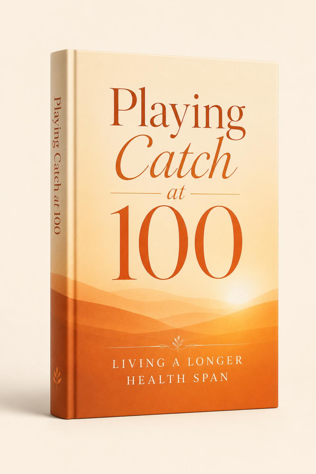 Playing Catch at 100 book cover